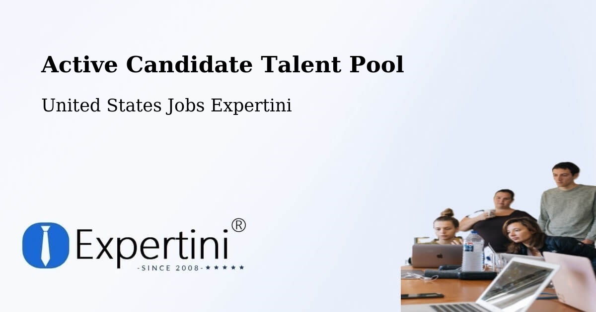 Active Candidate Talent Pool - United States Jobs Expertini
