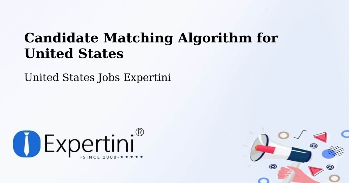Candidate Matching Algorithm Overview – Cuthbert - United States Jobs Expertini
